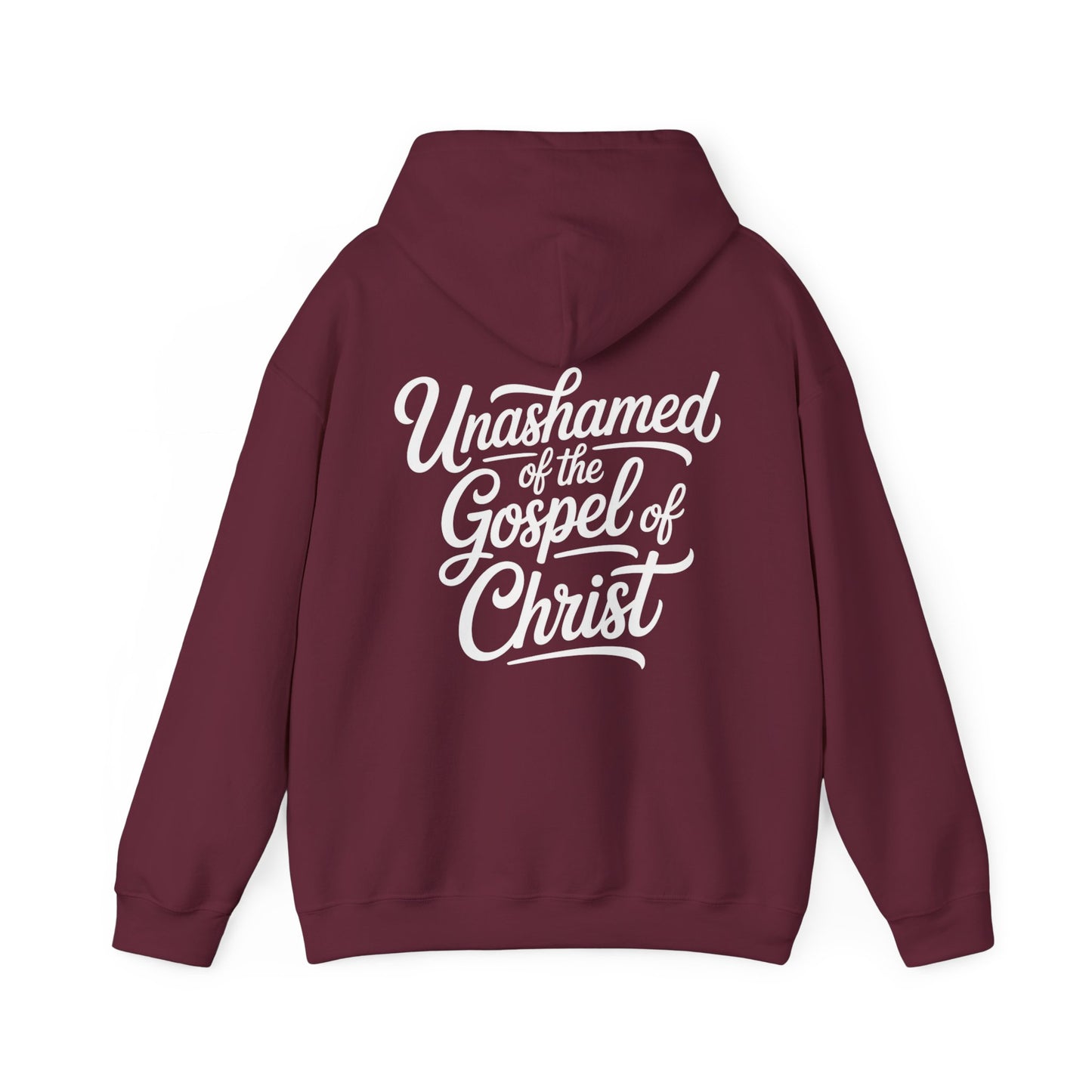 Maroon bible verse hoodie with 'Unashamed of the Gospel of Christ' text on the back against a white background