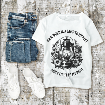 Your Word is a Lamp to my feet trendy Christian tshirt