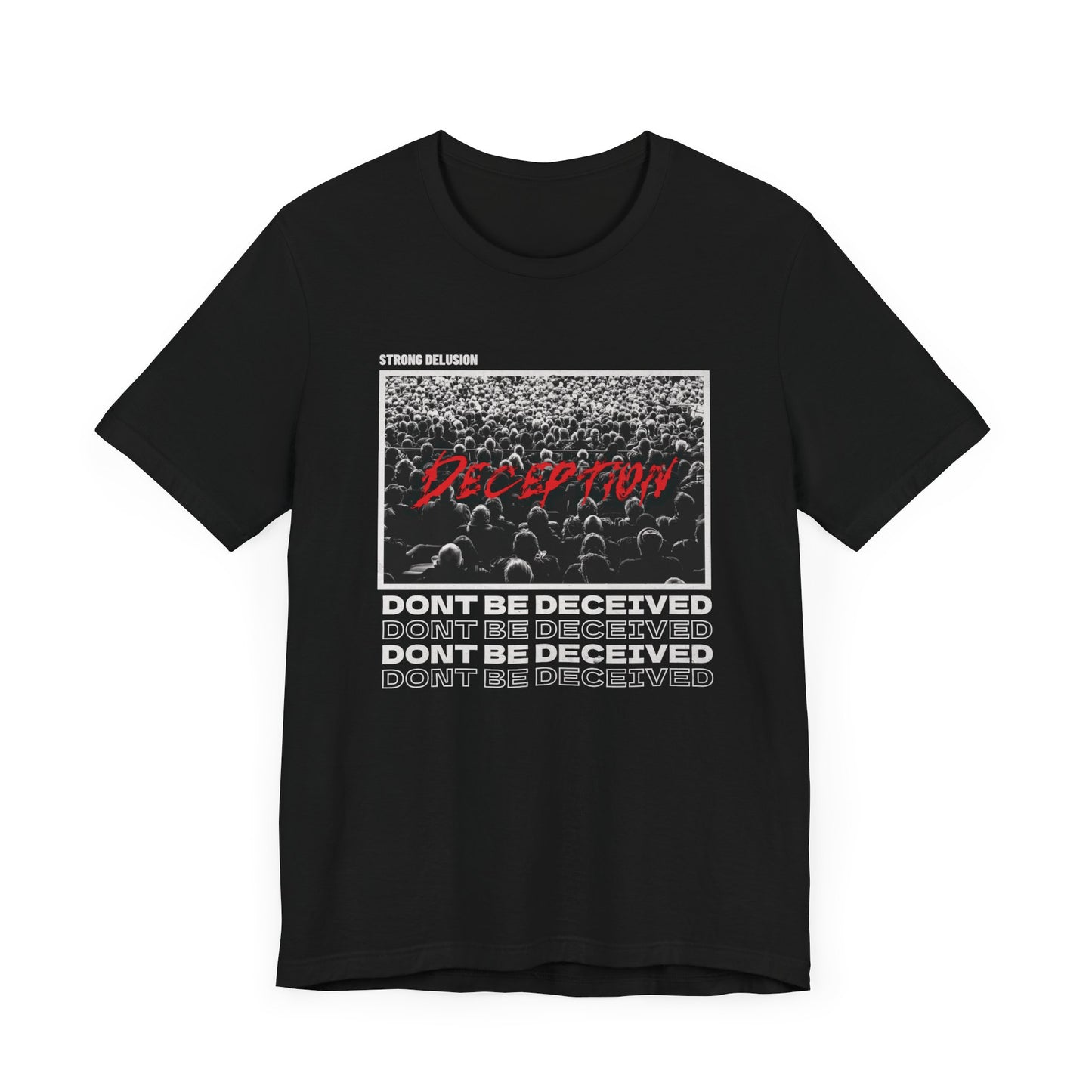Dont Be Deceived Men's Alternative Christian Streetwear T-shirt