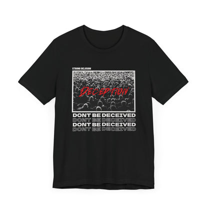 Dont Be Deceived Men's Alternative Christian Streetwear T-shirt