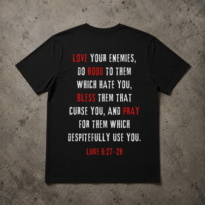 Love Your Enemies - Alternative Christian T-Shirt