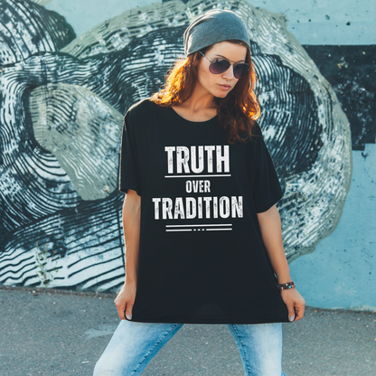 Unisex Truth Over Tradition Christian Streetwear T-Shirt
