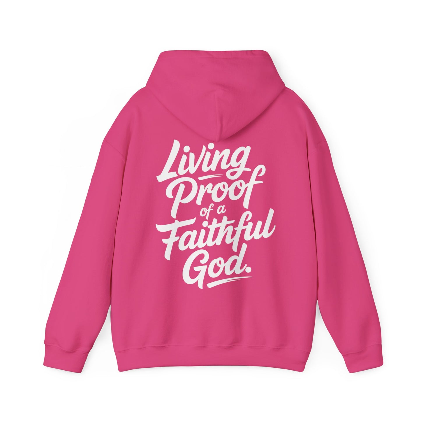 Pink womens faith hoodie with white text 'Living Proof of a Faithful God' on the back against a white background