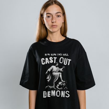 They Will Cast Out Demons-Deliverance T-Shirt