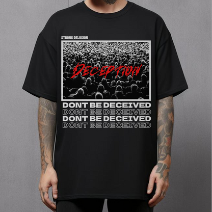 alternative christian tshirt, dont be deceived shirt for men