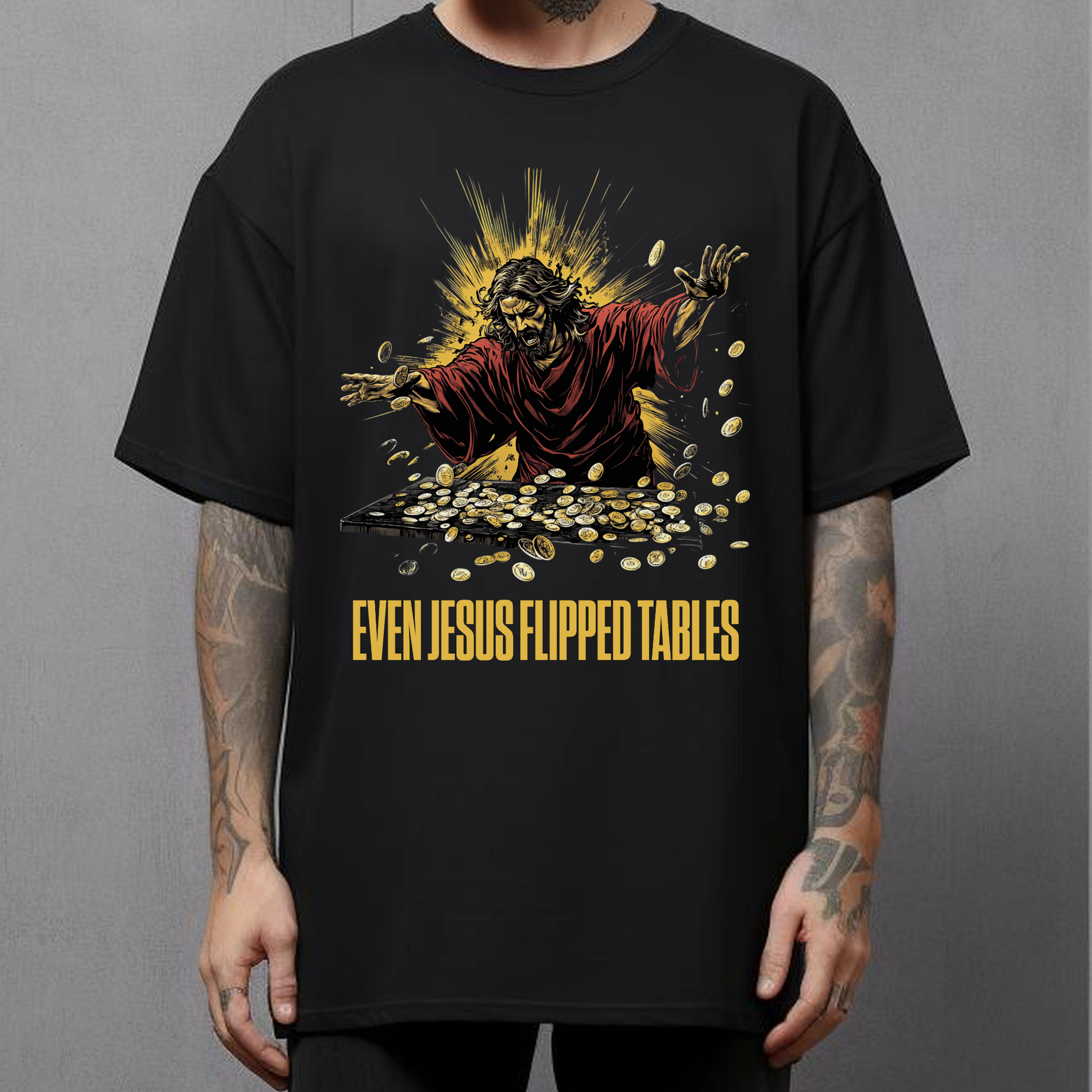even jesus flipped tables mens christian tshirt