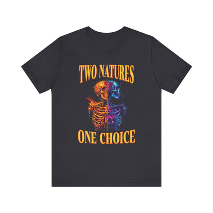 Dark Grey christian t-shirt with colorful skeleton design and text 'Two Natures One Choice' on a white background