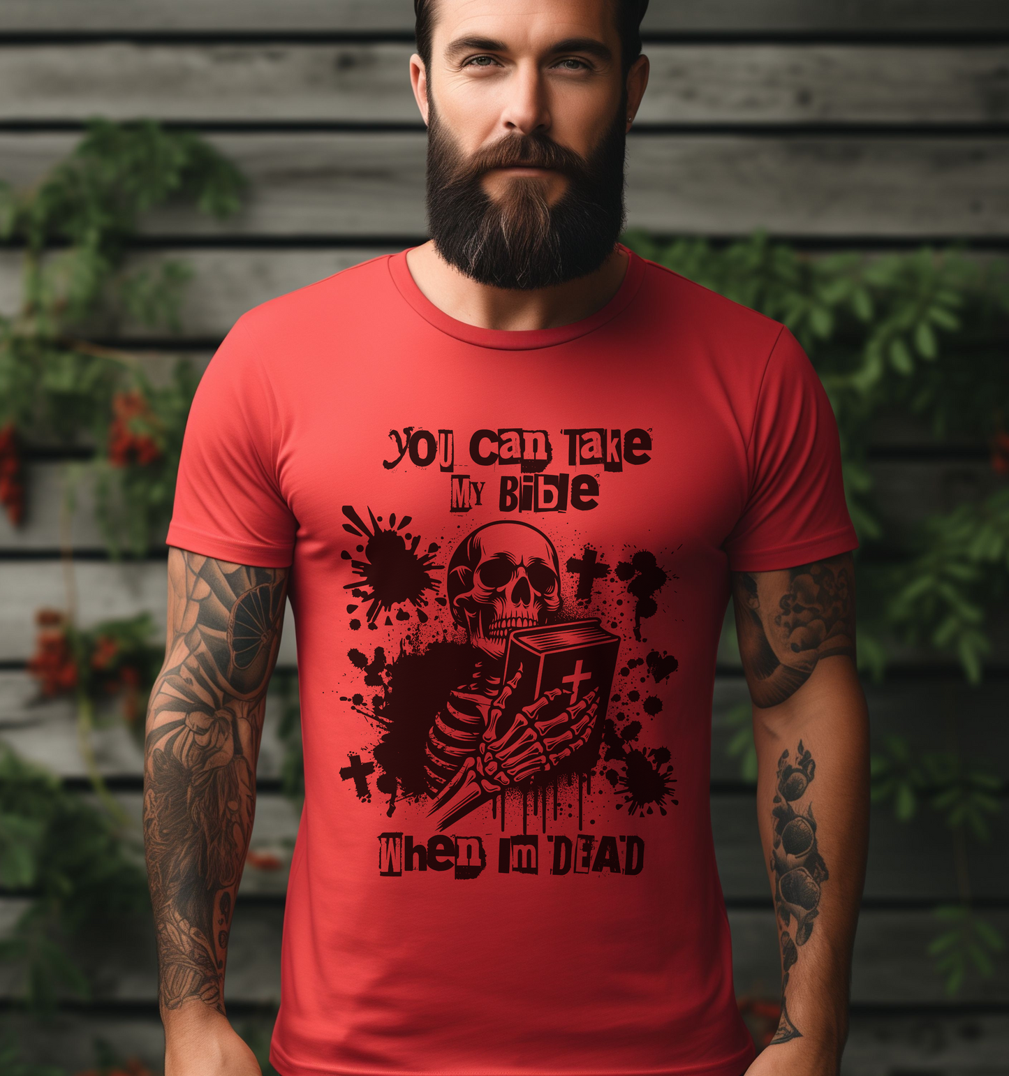 You Can Take My Bible When I'm Dead-Men's Funny Christian Shirt
