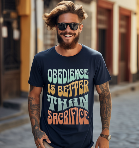 Obedience Is Better Than Sacrifice Bold Christian Graphic Tee