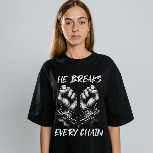 He Breaks Every Chain Unisex Christian Streetwear Tshirt