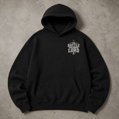 The Battle Belongs To The Lord - Christian Hoodie