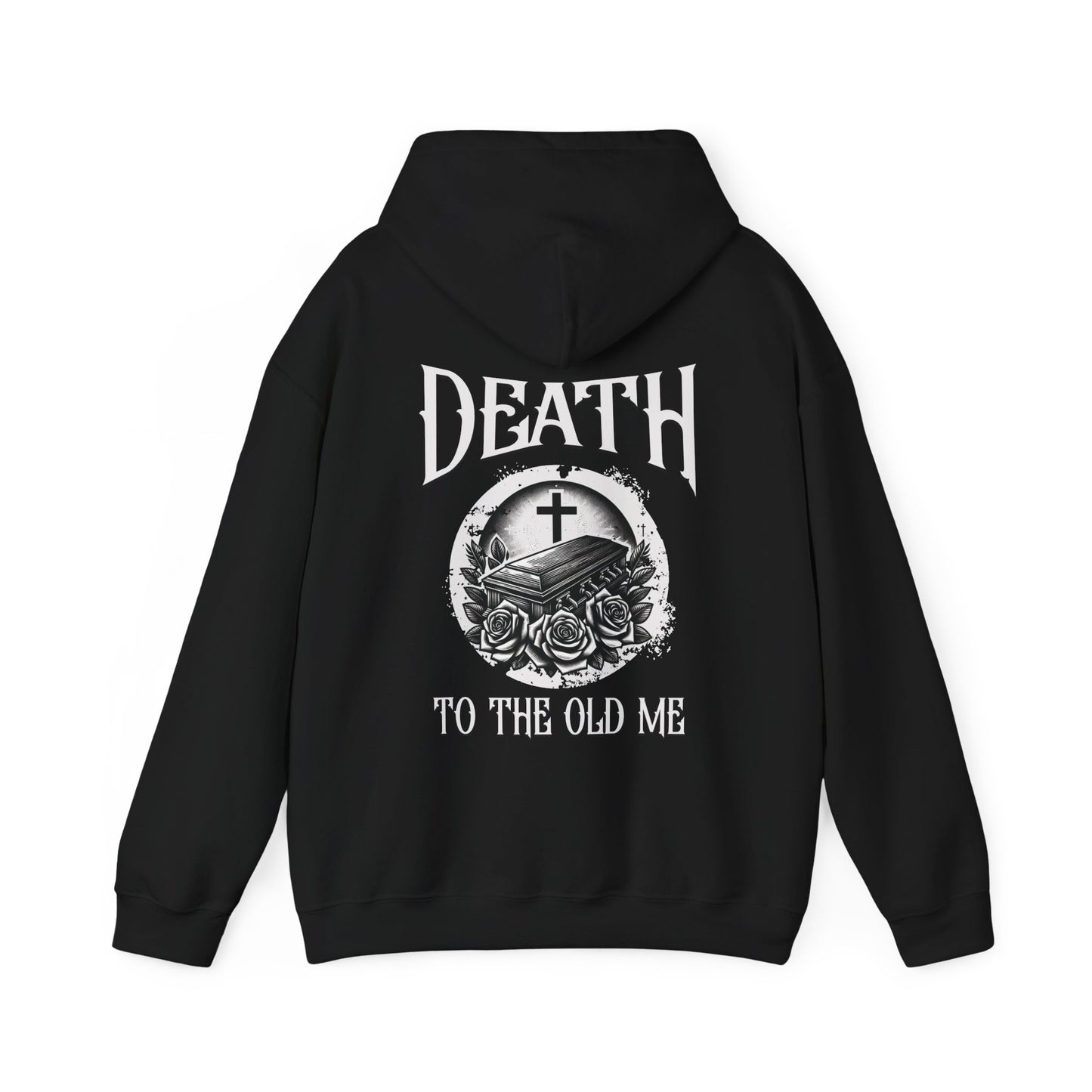 Death To The Old Me Unisex Heavy Blend™ Hoodie - Alternative Christian Streetwear
