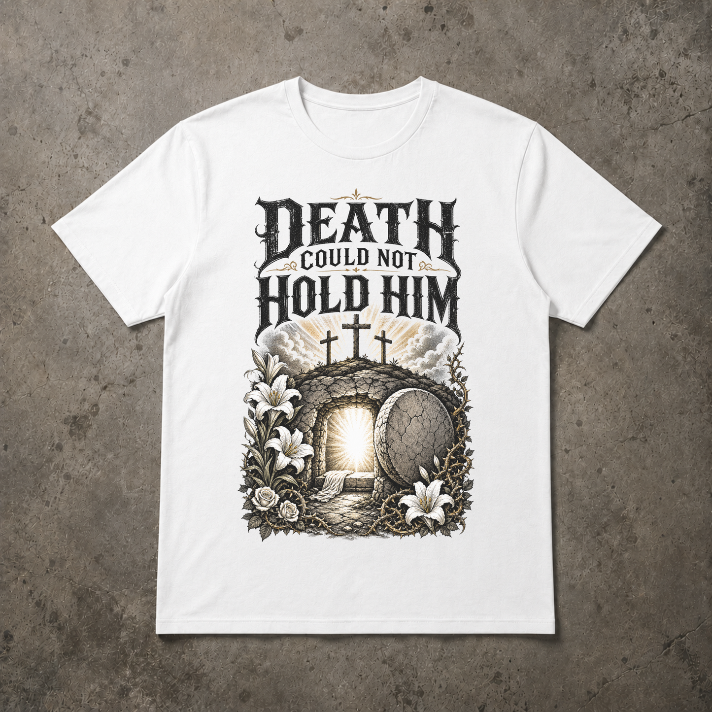 flat lay image of a white short sleeve tshirt with image of an empty tomb and 3 crosses on a hill with text Death Could Not Hold Him