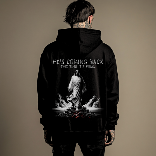 He's Coming Back-Unisex Alternative Christian Hoodie