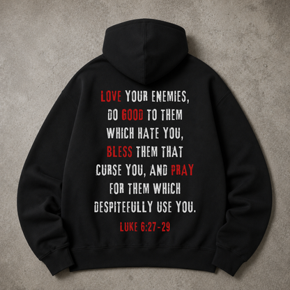 Love Your Enemies Hoodie - Alternative Christian Streetwear