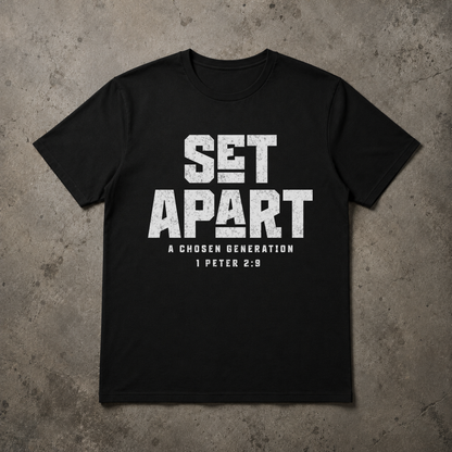 flat lay image of a black short sleeve tshirt that says SET APART in large white text and underneath A Chosen Generation