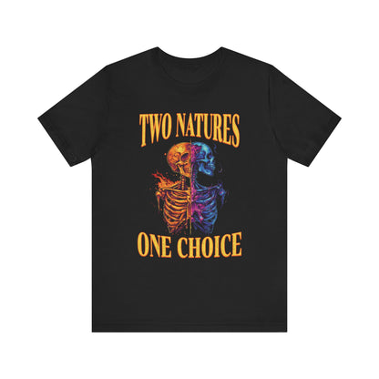 Two Natures, One Choice | Unisex Christian Streetwear Graphic Tee Black