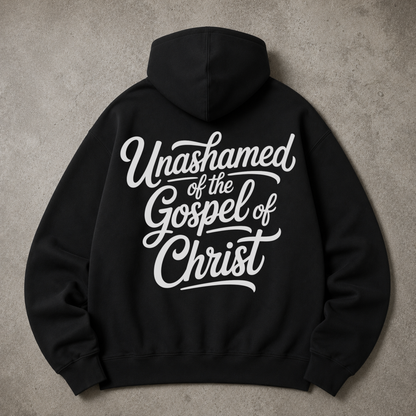 Unashamed Of The Gospel Of Christ - Christian Faith Hoodie
